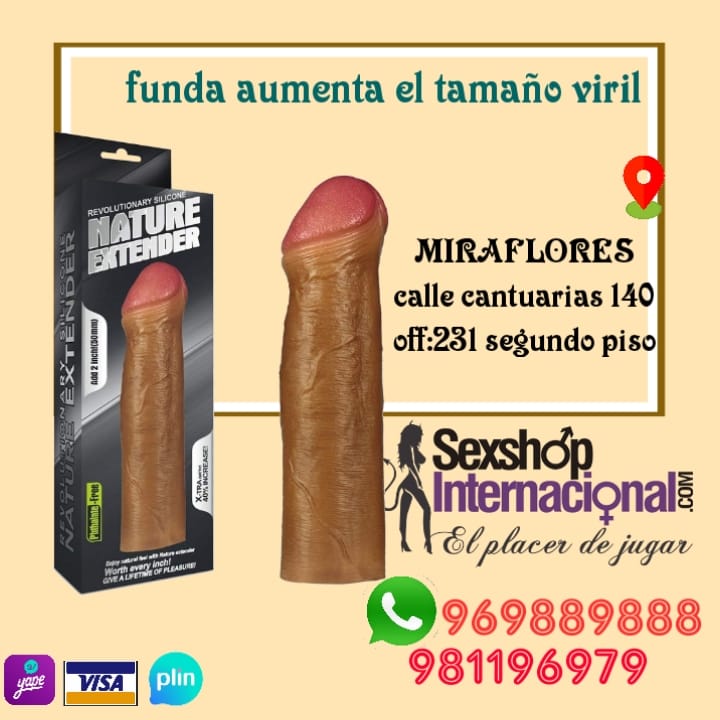 FUNDA EXTENSION-NATURE EXTENDER-REALISTICO Y SUAVE-SEXSHOP LIMA 981196979